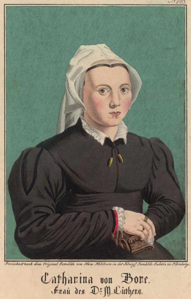  Katharina von Bora, the former German nun who married the outlawed Martin Luther in 1525