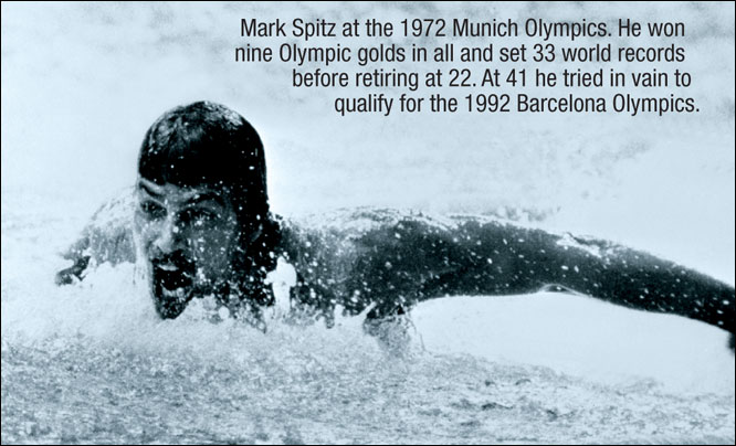  Mark Spitz at the 1972 Munich Olympics. He won nine Olympic golds in all and set 33 world records before retiring at 22. At 41 he tried in vain to qualify for the 1992 Barcelona Olympics.