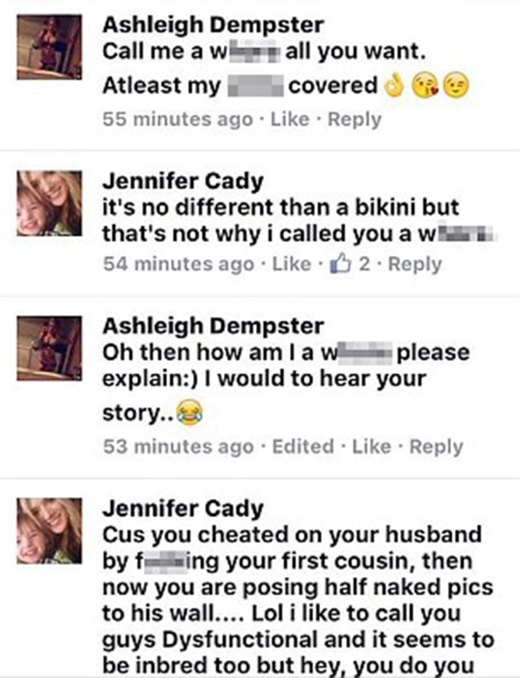  But immediately another user, called Jennifer Cady, commented on the photo of Ashleigh in her underwear branding her a "w****".