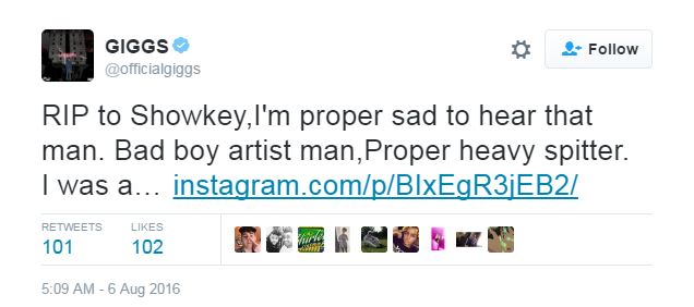 Grime artist Giggs tweeted his grief at the news of the tragic loss of a young life and talent