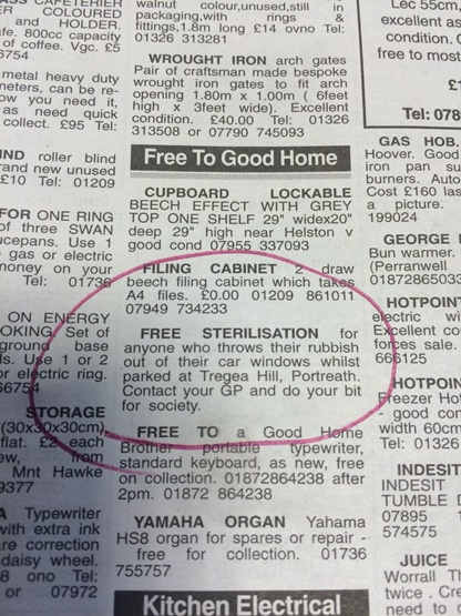  The advert in the local newspaper called on holidaymakers who litter to contact their GP for a "free sterilisation"