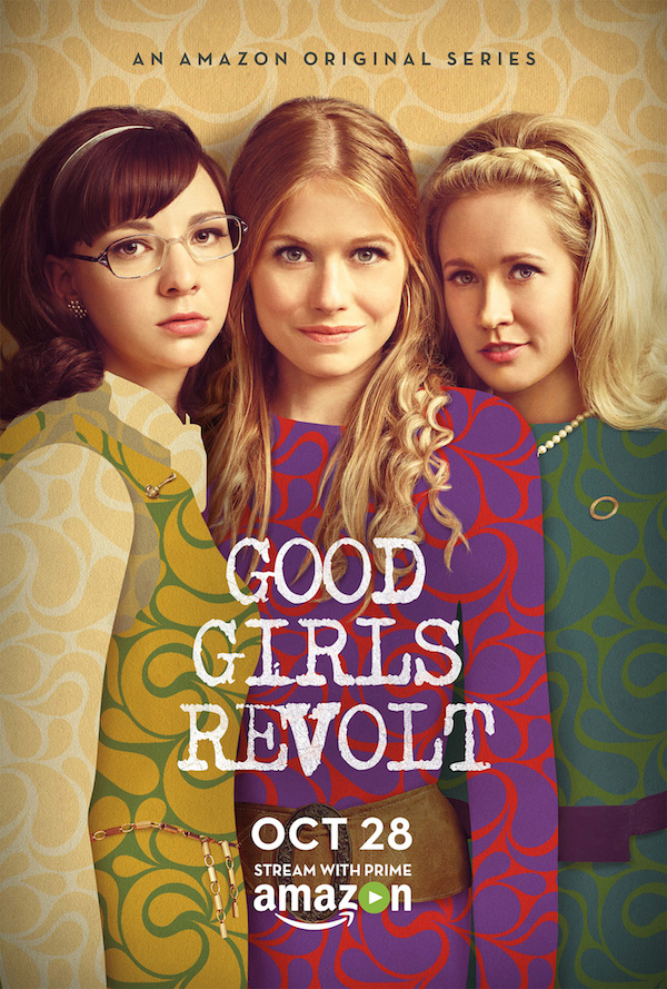  Good Girls Revolt, based on a true story, airs later this month but the pilot is available now