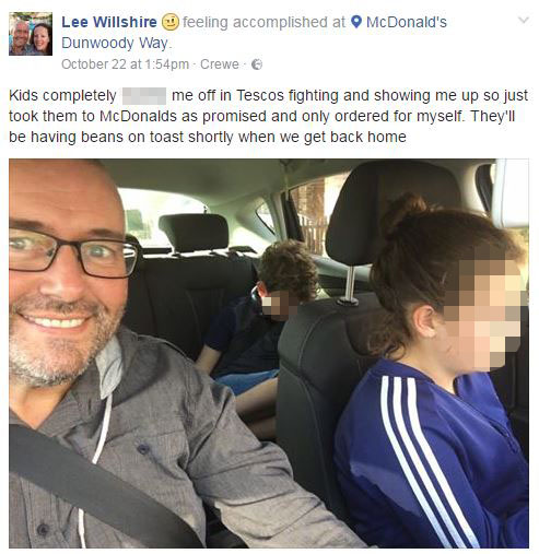  Lee Willshire posted on Facebook saying he only bought McDonald's for himself because his kids had been fighting