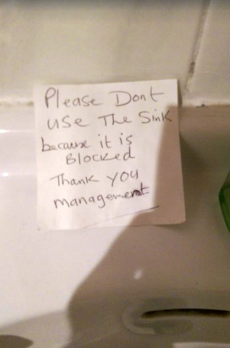  One image, taken by a visitor to the hotel, shows a piece of paper left over a bathroom sink with the words: "Please don’t use the sink because it is blocked"