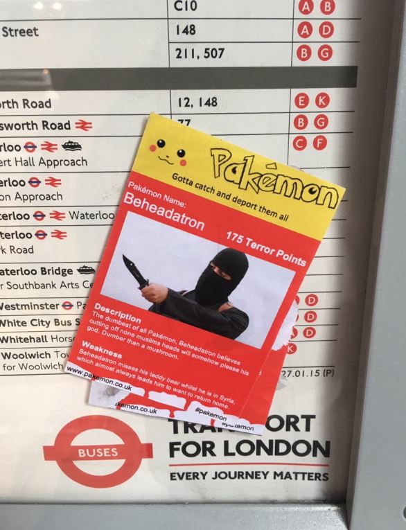  Jihadi John ... the stickers copy popular kids' game and encourage London commuters to 'catch and deport them all'