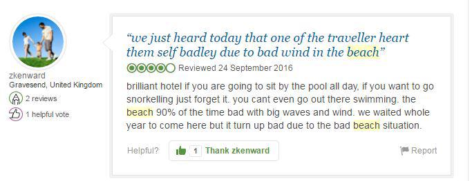  One Trip Advisor review said that a tourist had hurt himself badly in the rough waves