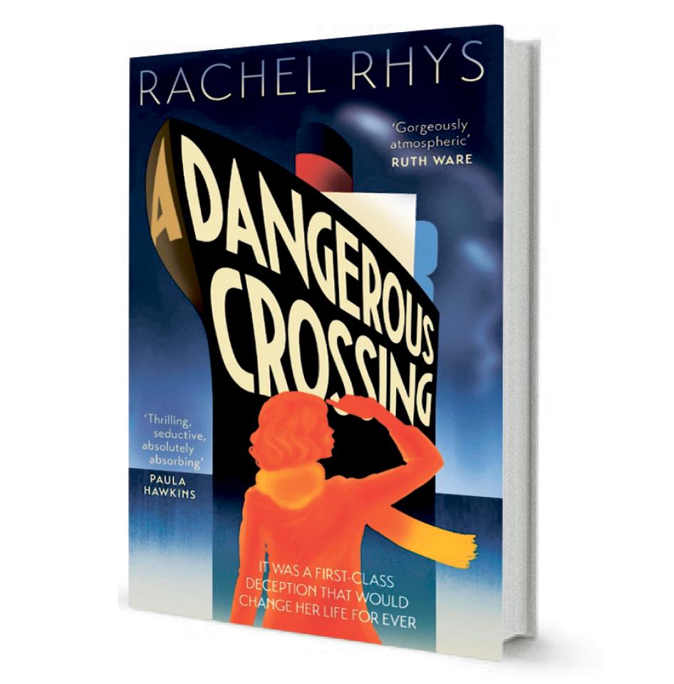  A Dangerous Crossing by Rachel Rhys is a must-read