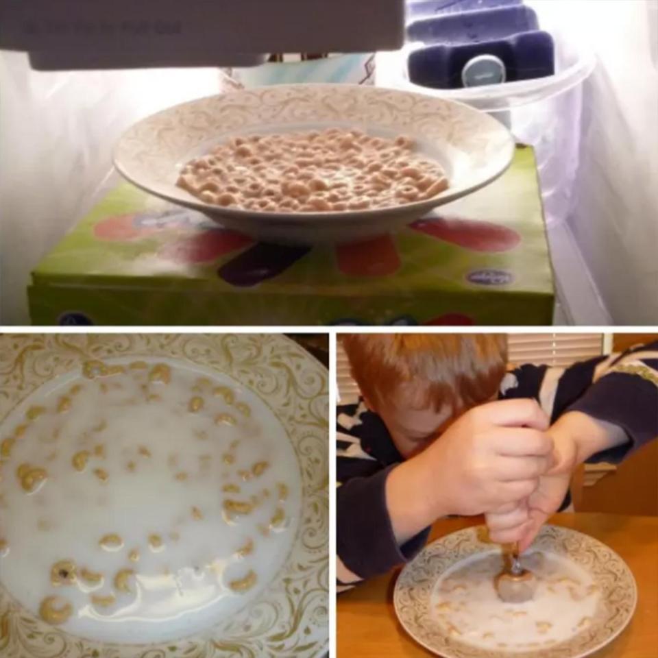  Leave your child's bowl of cereal and milk in the freezer overnight