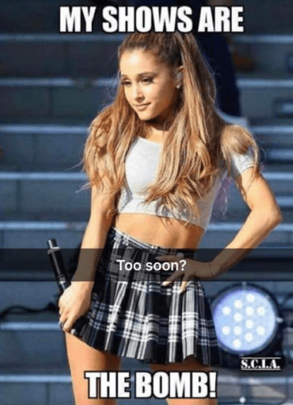  Vile jokes, such as this meme which pictures Ariana Grande with the caption: "My shows are the bomb!" are being "liked" by the group's 100,000 members