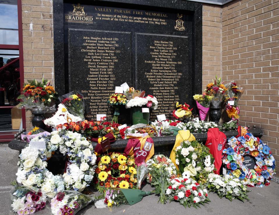  There is a memorial at Valley Parade, the home of Bradford City, that has all the names of those who died in the stadium fire of 1985