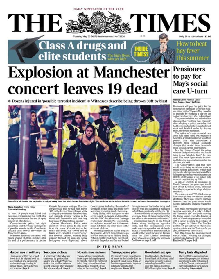  The Times also put a story about the Manchester atrocity on its front page for later editions