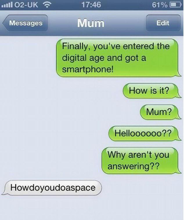  One mum finally got a phone, she just really needed to find out how to add spaces in a text