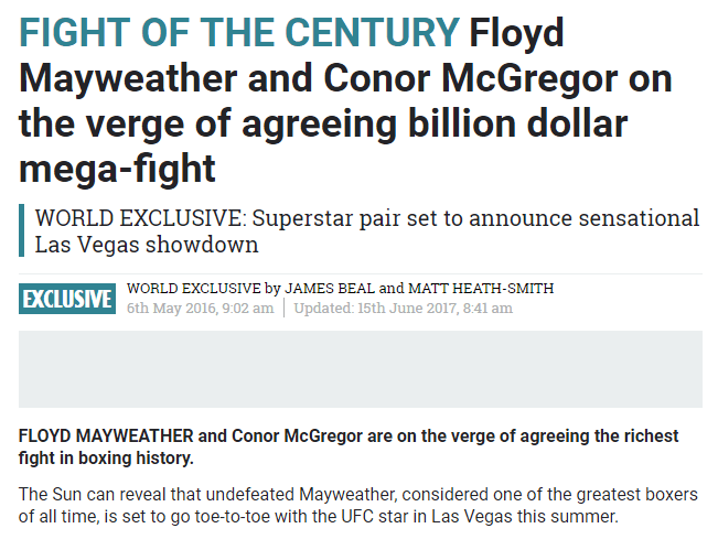  The Sun exclusively revealed on May 6, 2016 Floyd Mayweather and Conor McGregor were set for a mega-fight