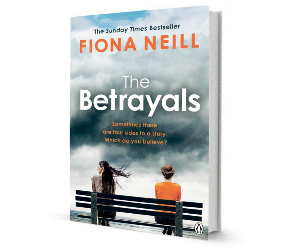  The Betrayals by Fiona Neill is out Thursday