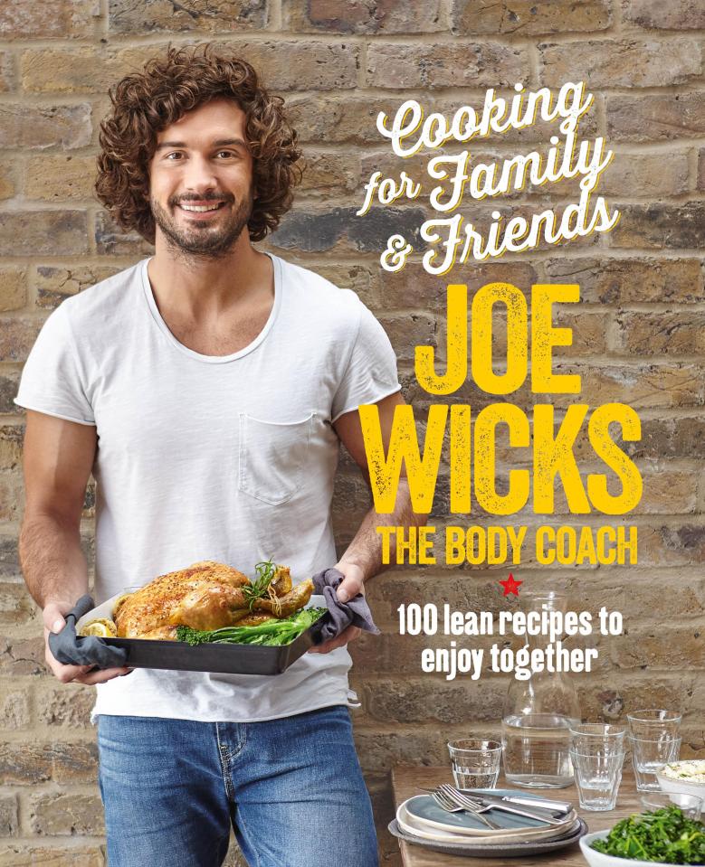  Cooking For Family & Friends: 100 Lean Recipes To Enjoy Together, by Joe Wicks, is out now