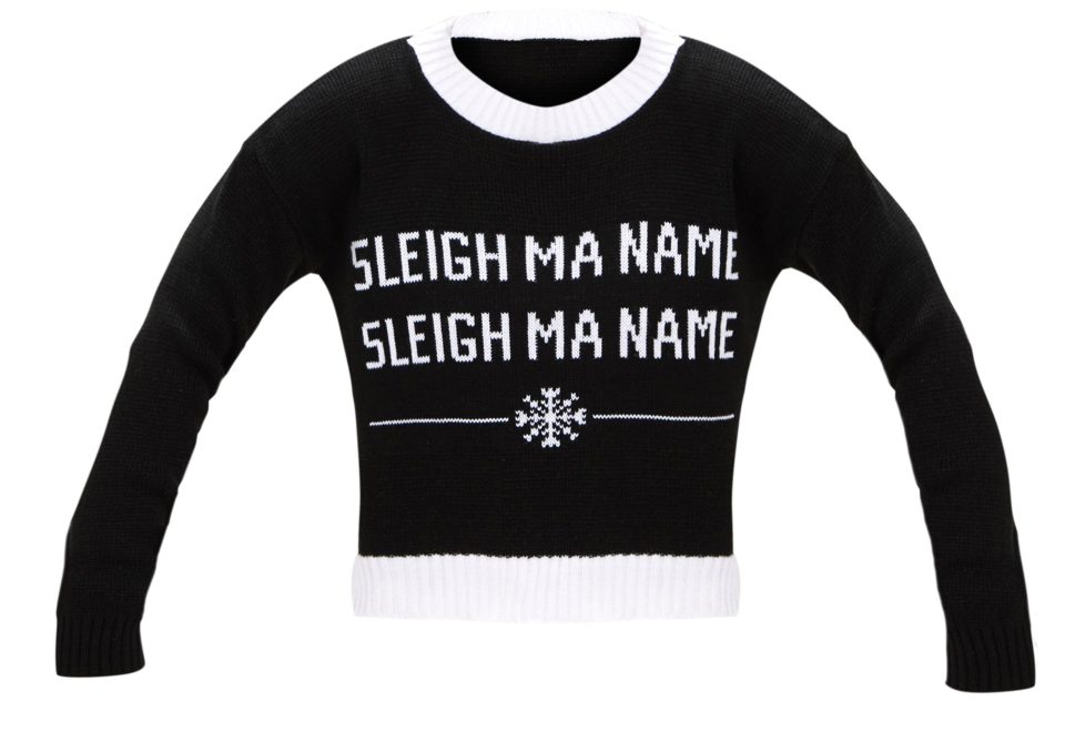  This Sleigh Ma Name jumper is also on offer