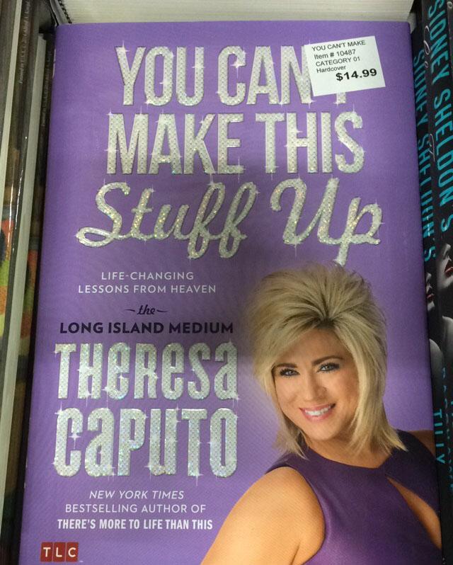  US telly medium Theresa Caputo never makes stuff up