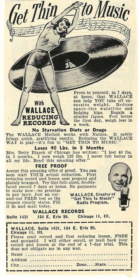  A 1930s 'Get Thin To Music' advert that promises any customer will lose five pounds in five days or a whopping 40lbs in three months if they simply dance to this musical exercise record