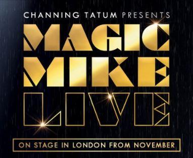  Magic Mike Live is coming to the UK