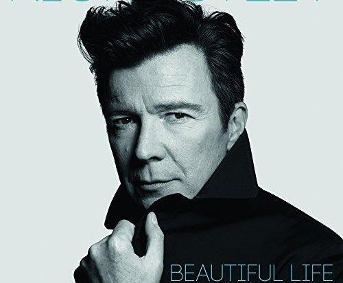  Rick Astley released his new single Beautiful Life on July 8