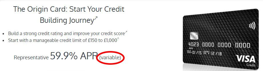  While Vanquis Bank's Origin Card comes with a rate of 59.9 per cent as standard, that word 'variable' circled in red is all important. Some customers are charged up to 69.9 per cent