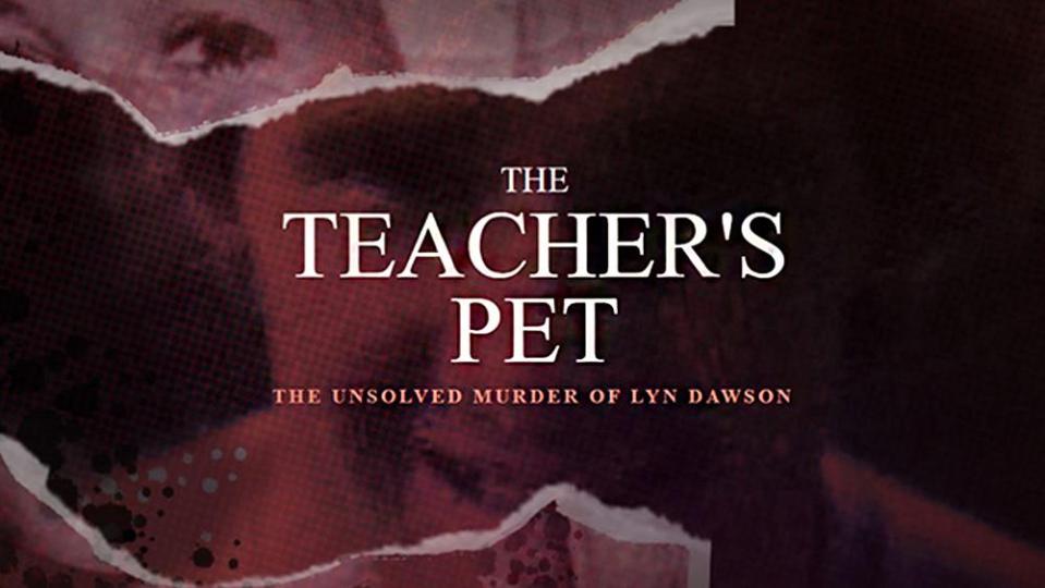  The Teacher's Pet podcasts reignited the 36-year search for missing Lyn Dawson