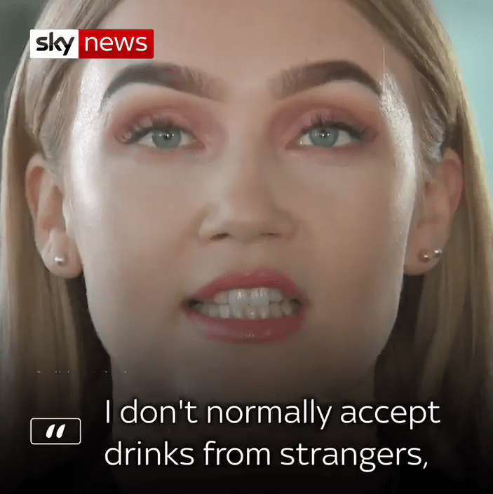 The 23-year-old revealed she thought it was safe to accept the drink because it was being poured by a waiter