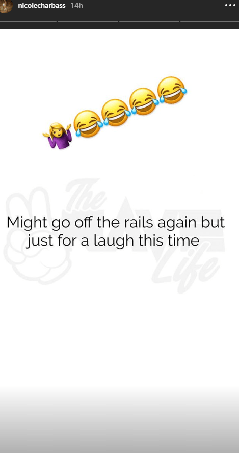  Nicole joked about going off the rails