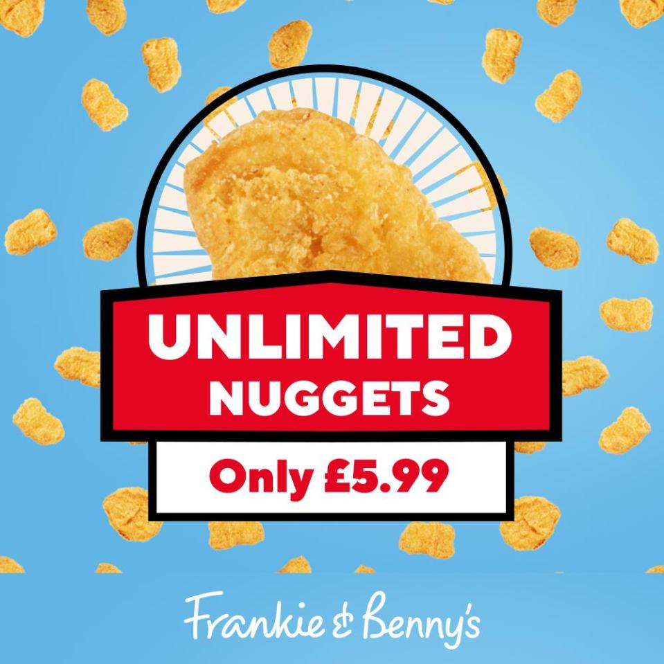  Get as many bottomless chicken nuggets for just £5.99 at Frankie & Benny's