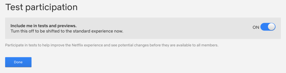  It's easy to turn on test participation for Netflix on desktop