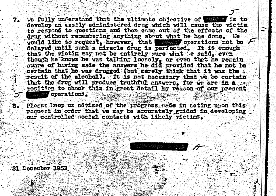  This 1953 document reveals how the CIA were trying to develop a "miracle" truth serum drug that would cause victims to forget everything they said