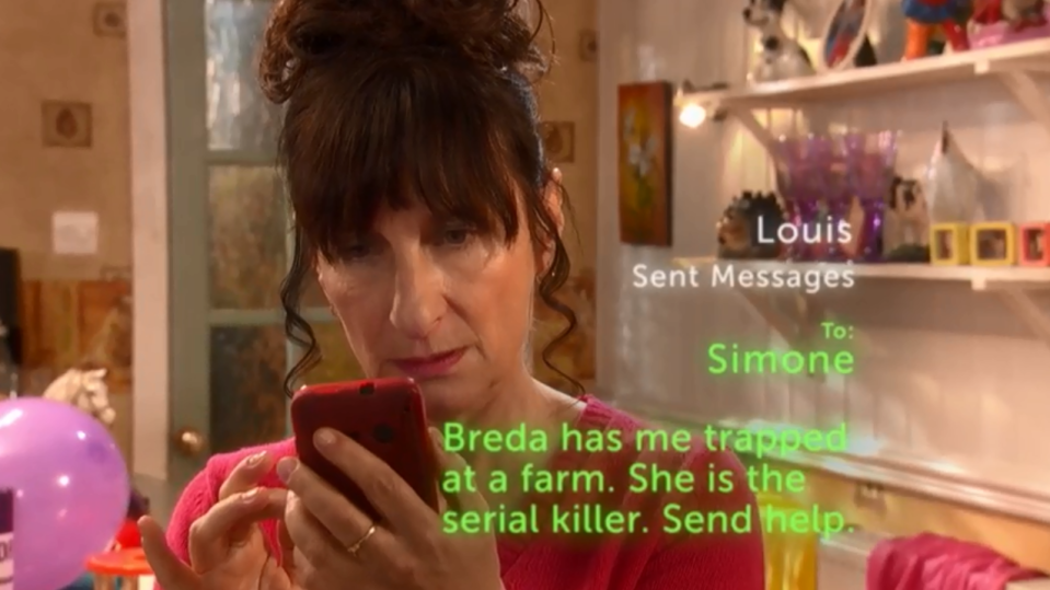  Breda was forced to act when she tried to send a text from Louis' phone