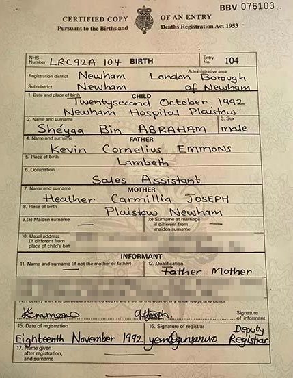  Pictured is the birth certificate showing he was born in Newham