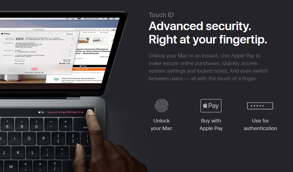  The newest MacBook models have built-in Touch ID fingerprint scanners