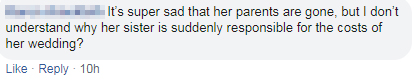  One pointed out that it was very sad the bride's parents are no longer around