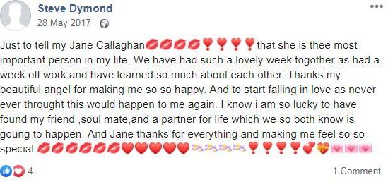  Steve shared his love for Jane on his Facebook profile since the beginning of their relationship - they got engaged on Christmas Day 2017