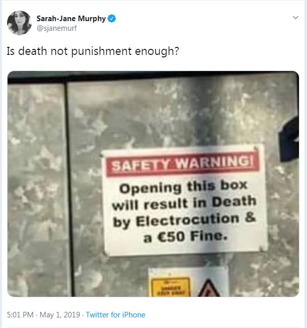 Sarah-Jane Murphy shared an image of the hilarious sign on Twitter