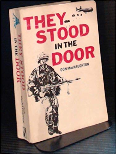 Don is the author of two military history books including They Stood In The Door