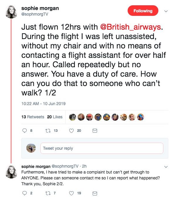  These were some of the tweets Sophie sent to BA, asking: 'How can you do that to someone who can't walk?'