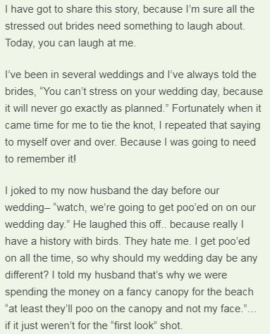  The bride claimed she was often unlucky when it came to birds