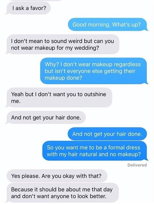  The bridesmaid shared the bonkers request she received