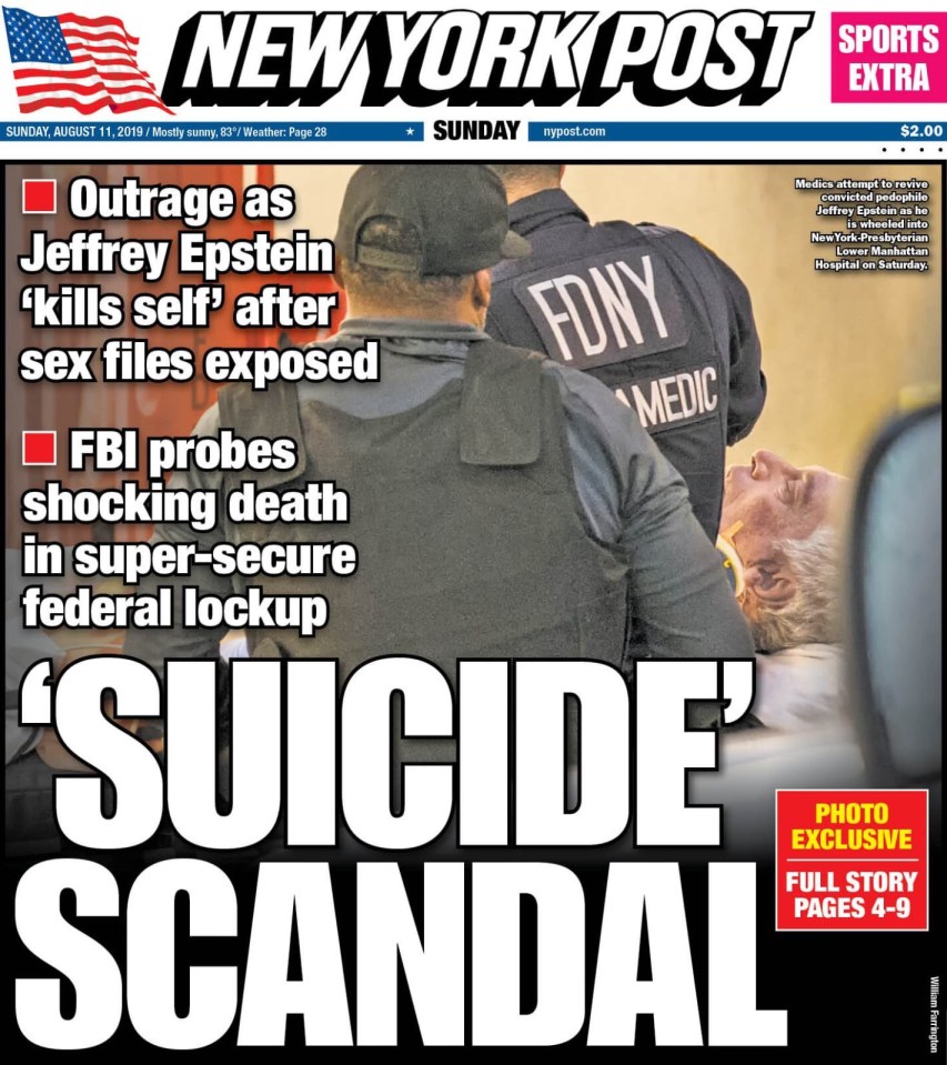 The New York Post's front page shows Jeffrey Epstein being wheeled into hospital after he was found unresponsive in his jail cell