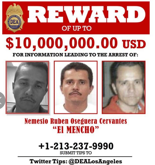 El Mencho is the CJNG's kingpin with a $10million bounty on his head