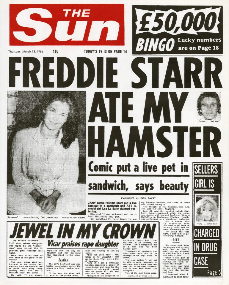  The most famous Sun headline of all. Comedian Starr was said to have snacked on a live hamster in a sandwich, though he later denied it. The splash appeared on T-shirts and Starr called it “the greatest piece of publicity I ever had”. He died in May this year, aged 76