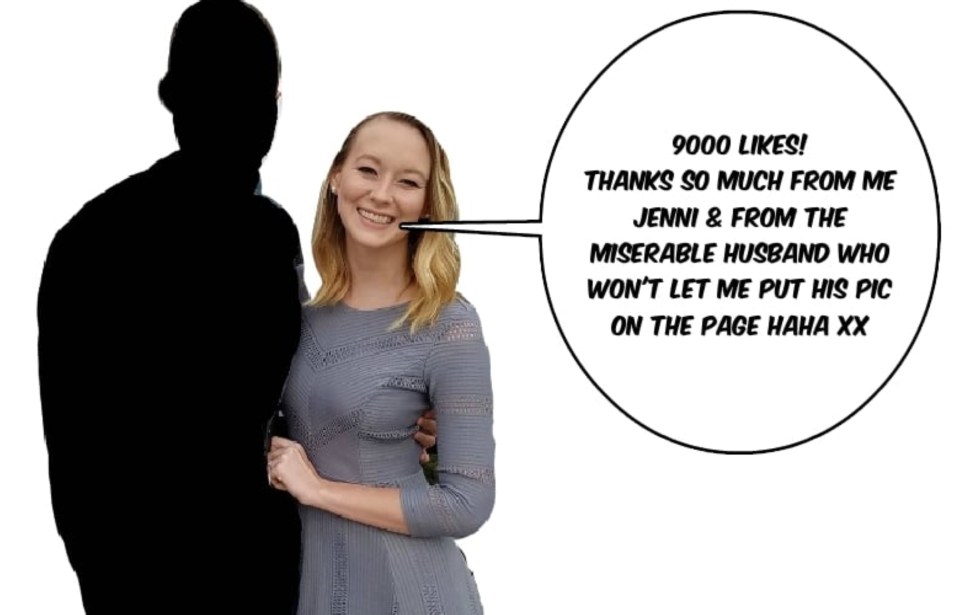 Jennifer says her husband hates the fact she receives so many creepy messages from strangers 