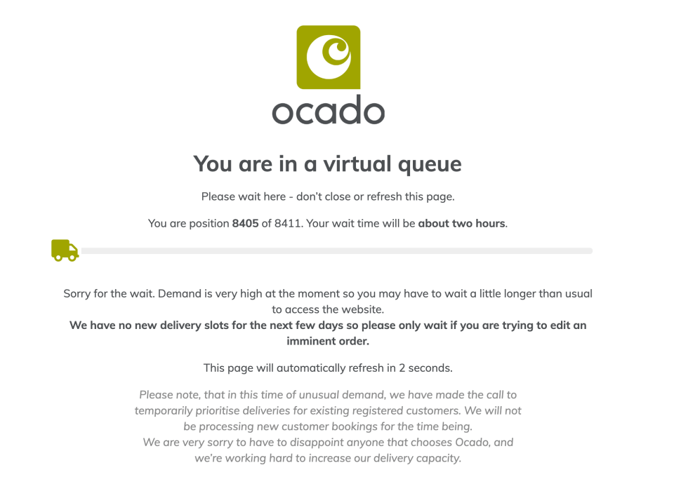  Earlier today, Ocado customers had to queue for two hours to even get on its website