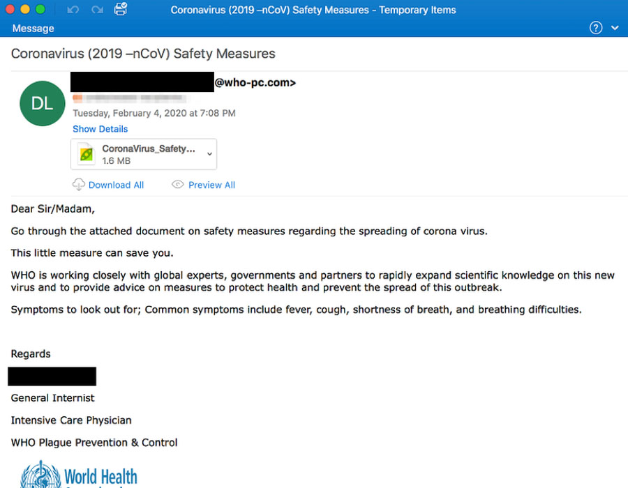  The criminals behind this scam are pretending to be from the World Health Organization