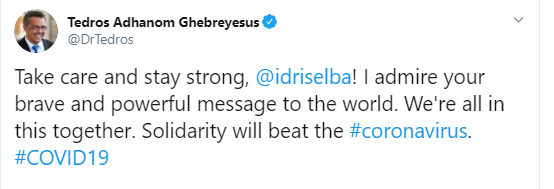 Head of WHO Tedros Adhanom Ghebreyesus praised Idris Elba