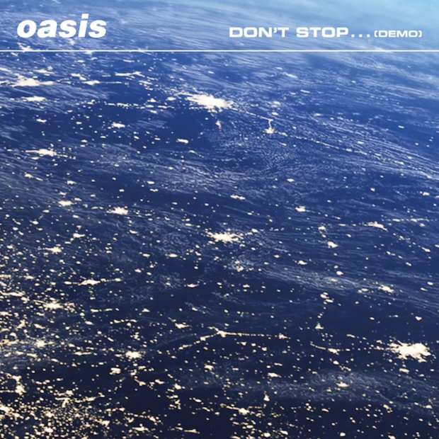  Long-lost Oasis track Don't Stop was released at midnight