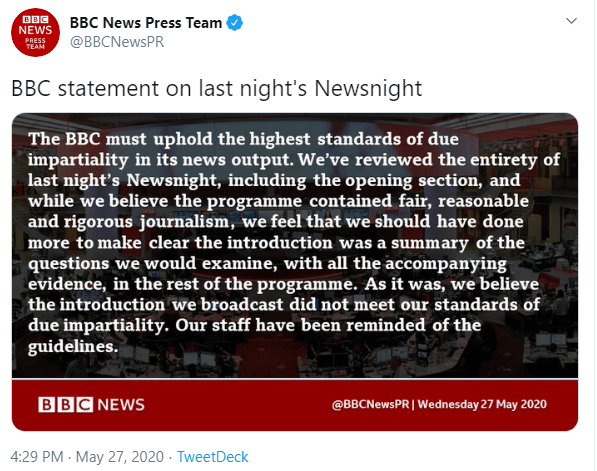  The BBC posted a tweet yesterday afternoon admitting Emily Maitlis' intro didn't meet the impartiality standards